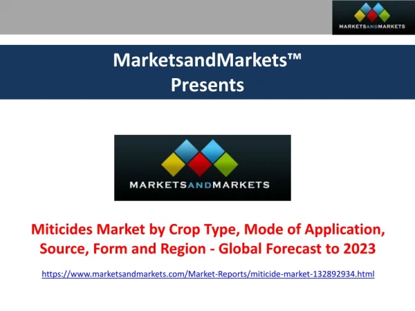 Miticides Market - Global Forecast to 2023