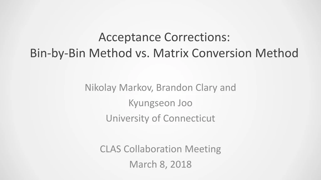 acceptance corrections bin by bin method vs matrix conversion method