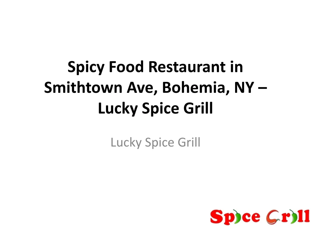 spicy food restaurant in smithtown ave bohemia ny lucky spice grill