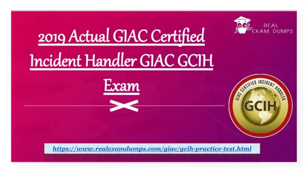 Get GIAC GCIH Exam Dumps Questions - GIAC GCIH Dumps RealExamDumps.com