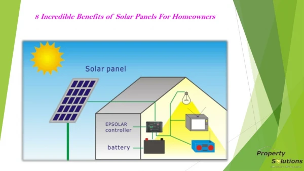 8 Incredible Benefits Of Solar Panels For Homeowners