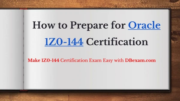 [PDF} 1Z0-144 - Oracle Database 11g- Program with PL/SQL Certification | Latest Questions and Answer