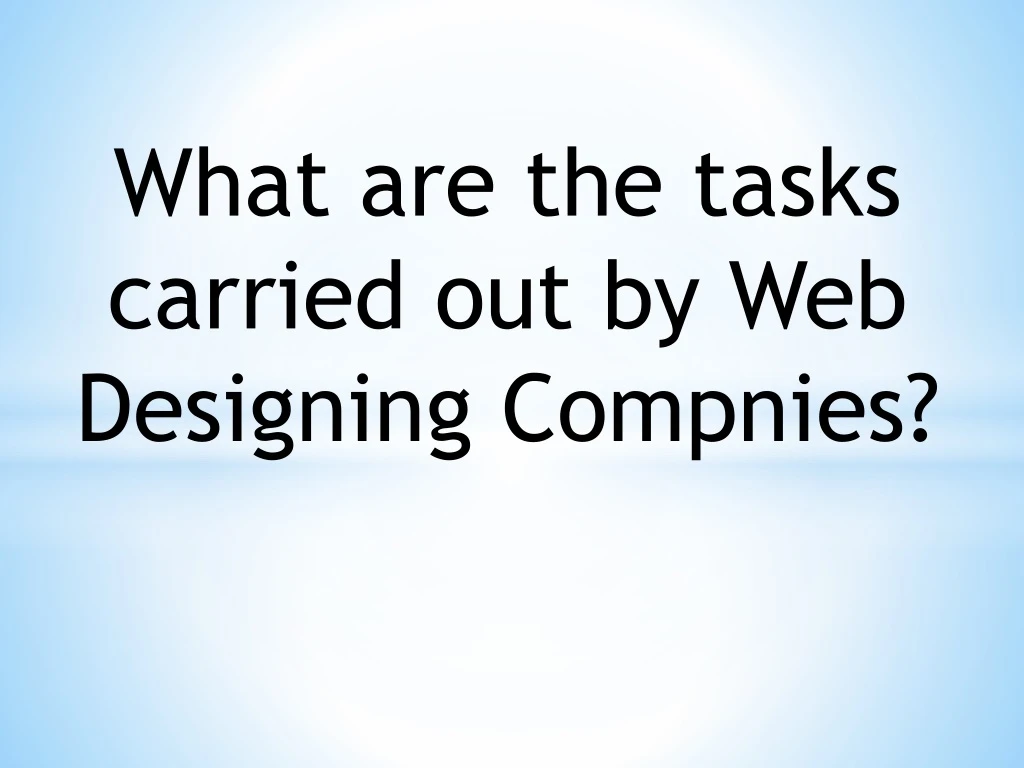 what are the tasks carried out by web designing