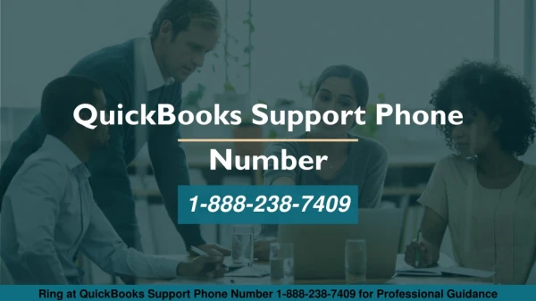QuickBooks Support Phone Number | 1-888-238-7409 | 24*7 Technical Support
