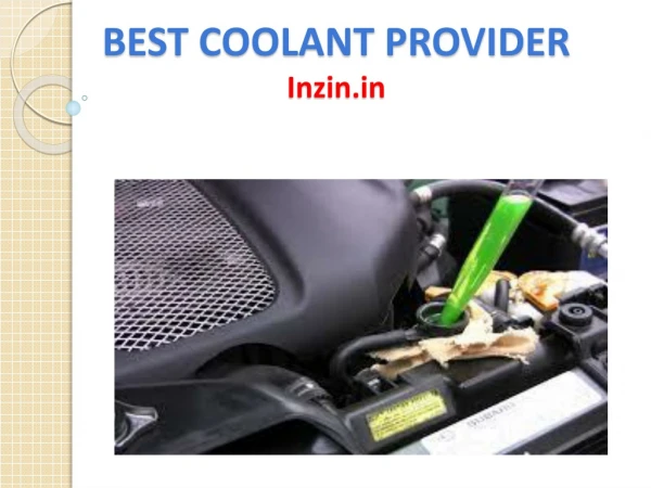Radiator Coolant Manufacturers, Suppliers, Exporter Company | Inzin.in