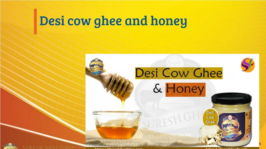 desi cow ghee and honey