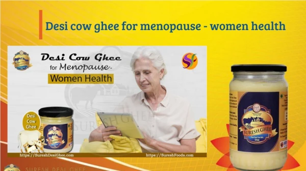 Desi ghee for menopause-women health