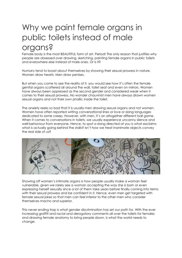 Why we paint female organs in public toilets instead of male organs?