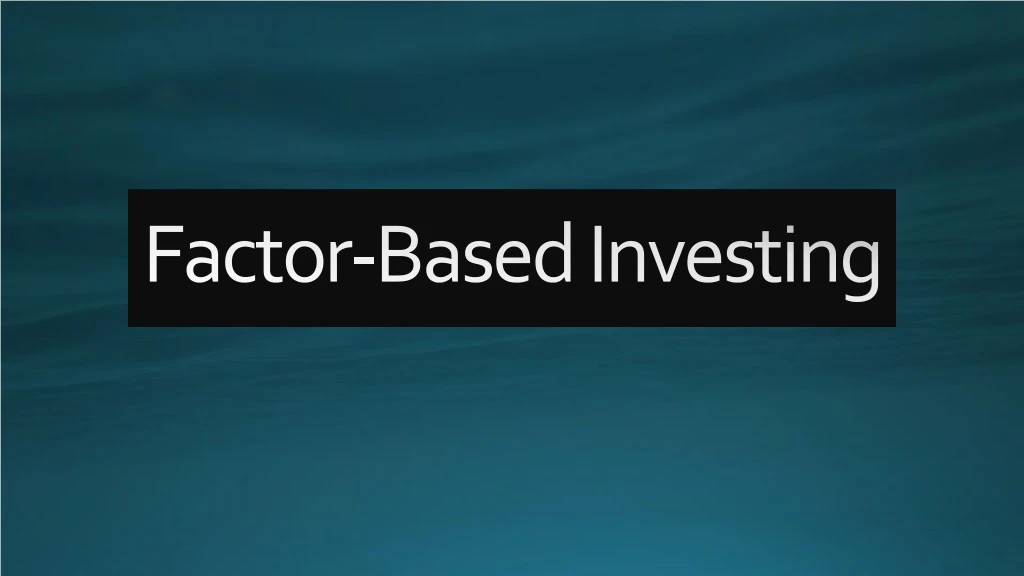 factor based investing
