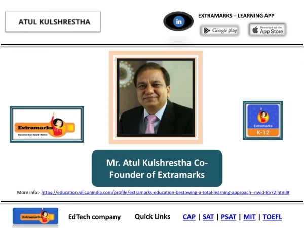 Atul Kulshreshtha - Extramarks