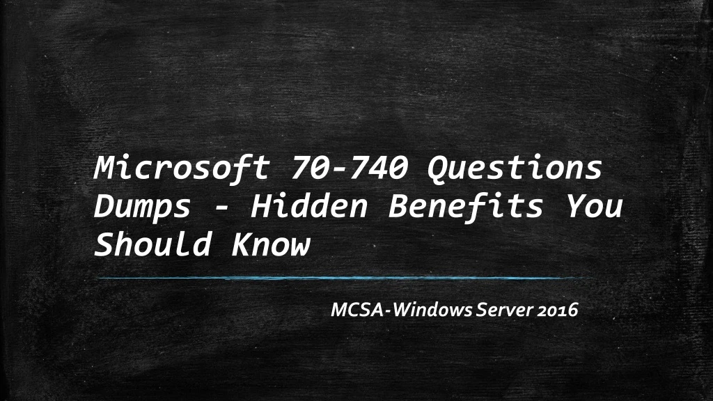 microsoft 70 740 questions dumps hidden benefits