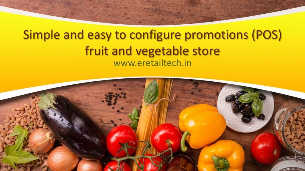 simple and easy to configure promotions pos fruit and vegetable store