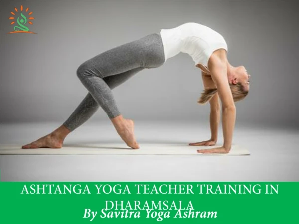 Astanga yoga teacher training in dharamsala