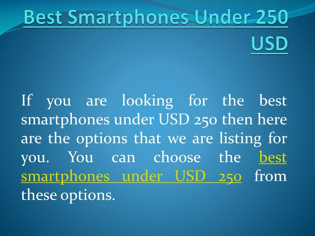 best smartphones under 250 usd
