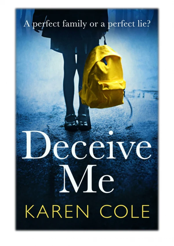 [PDF] Free Download Deceive Me By Karen Cole