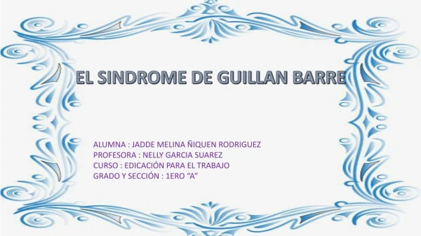 SINDROME DE GUILLAN BARRE