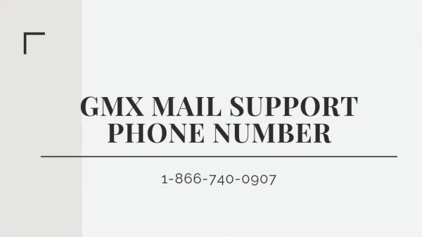 GMX Mail Support?1-866-740-0907?Phone Number