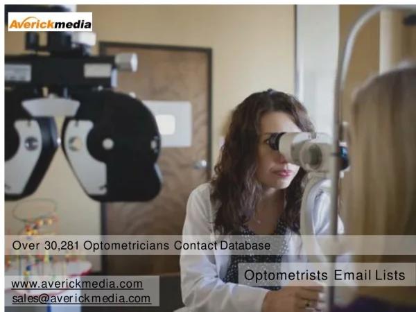Drive Highly Deliverable Campaigns with Optometrists Email List