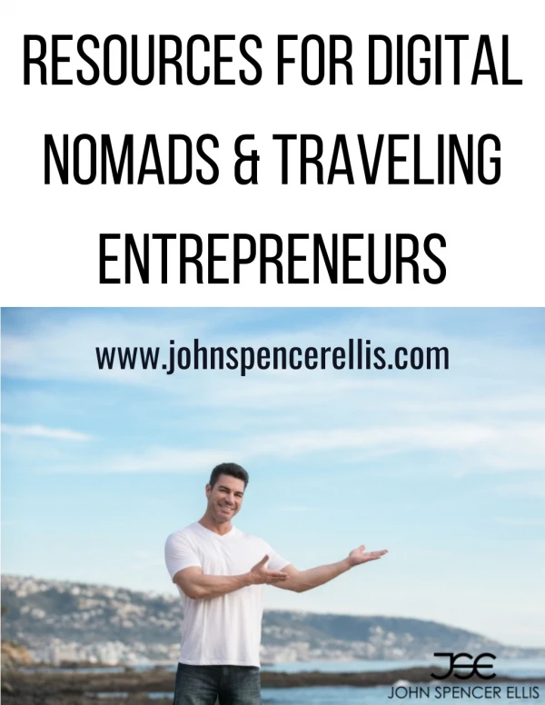 John Spencer Ellis Helps Your Build Your Digital Nomad Online Business