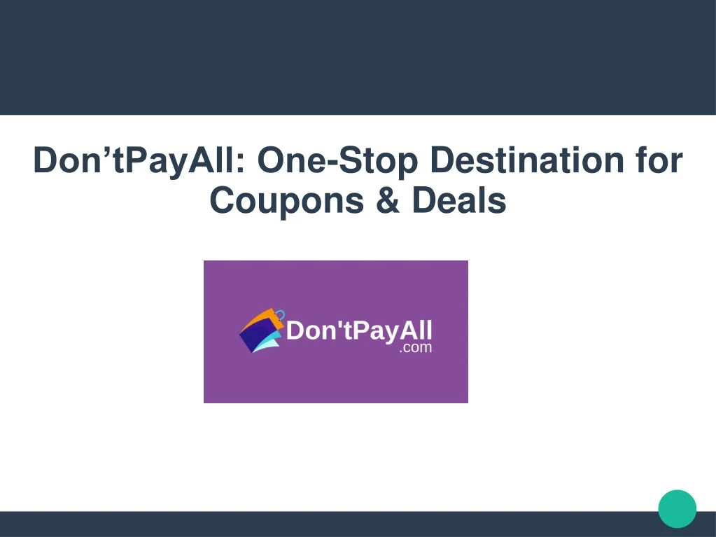 don tpayall one stop destination for coupons deals