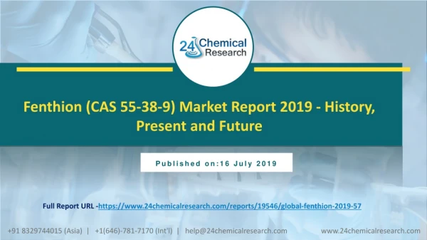 Fenthion (CAS 55-38-9) Market Report 2019 - History, Present and Future