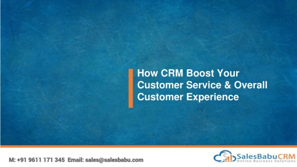 How CRM Boost Your Customer Service & Overall Customer Experience