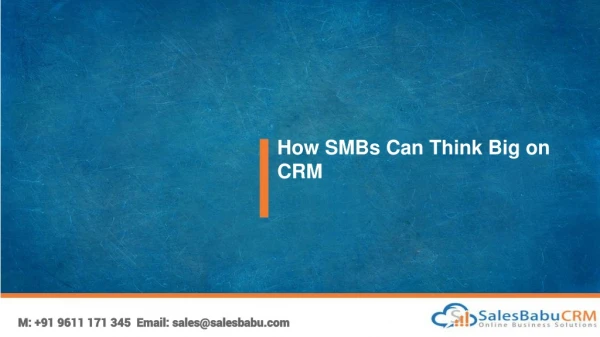 How SMBs Can Think Big on CRM