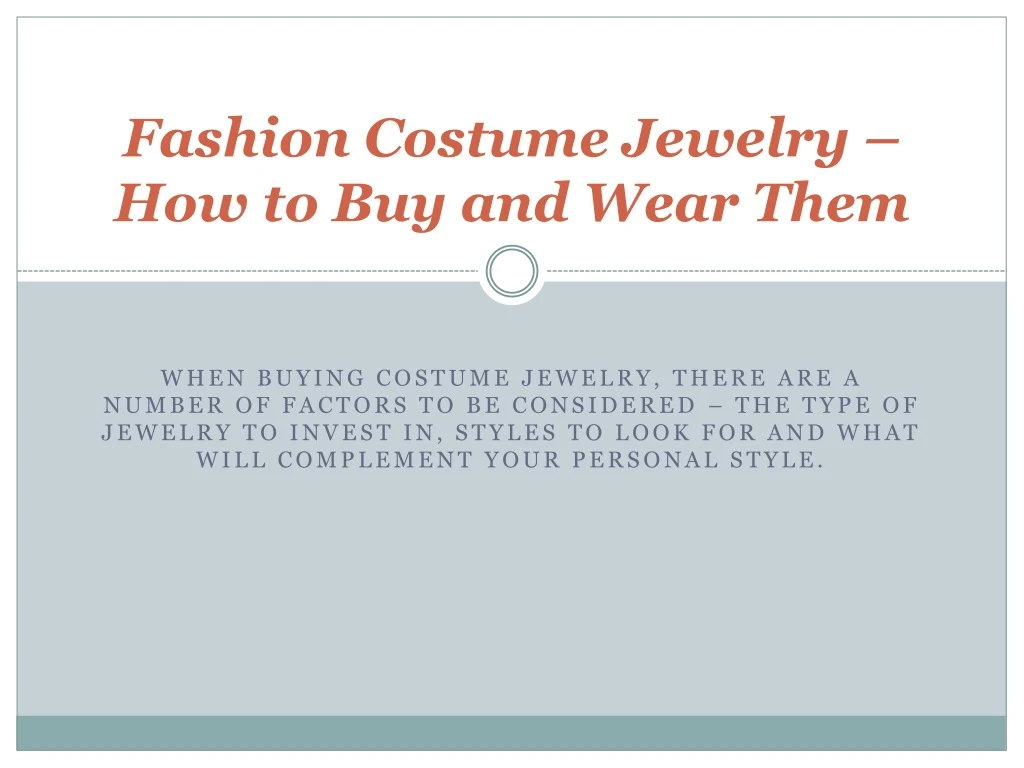 fashion costume jewelry how to buy and wear them
