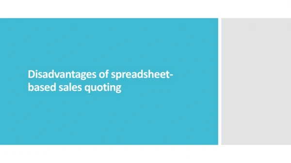 Disadvantages of spreadsheet-based sales quoting