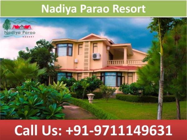 nadiya parao resort