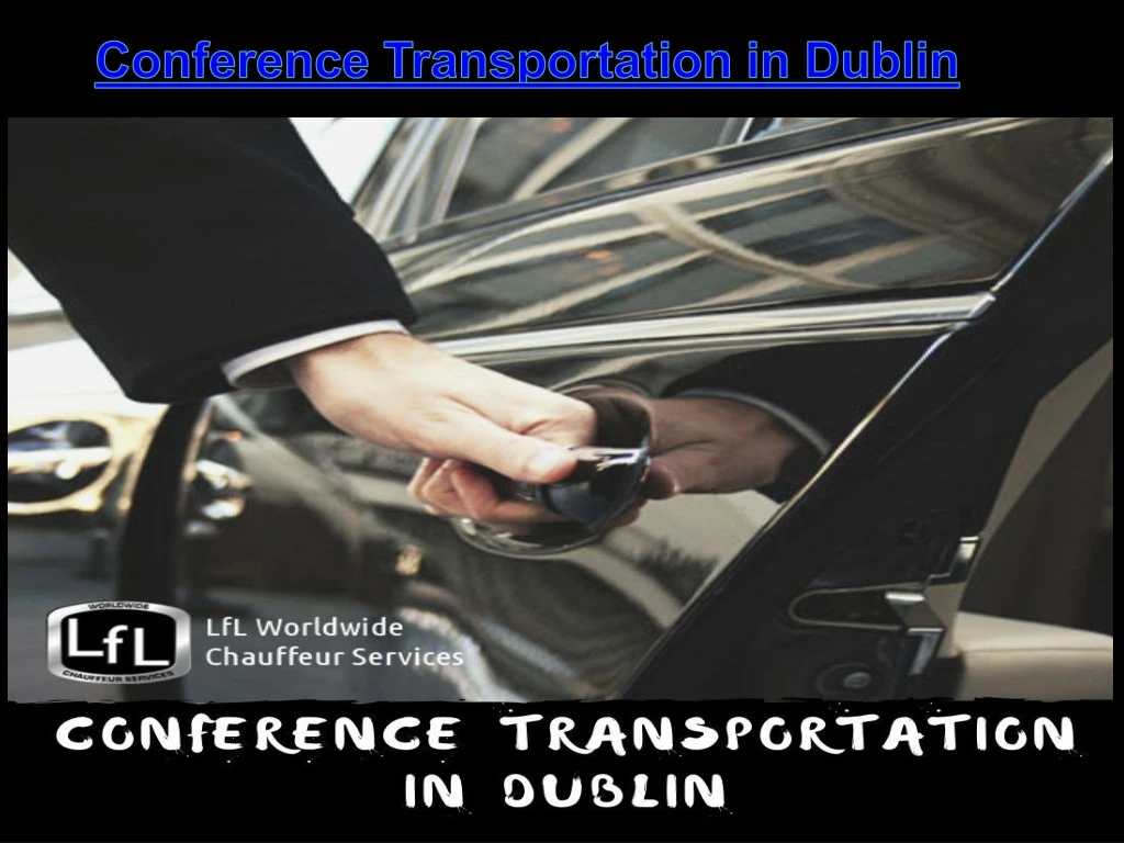 conference transportation in dublin