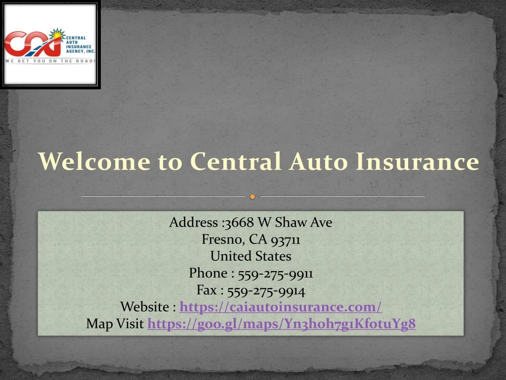 welcome to central auto insurance