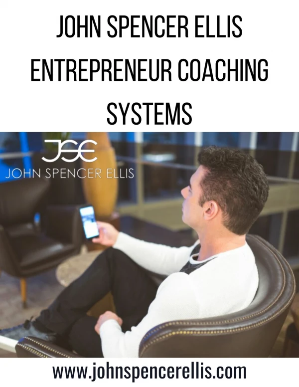 John Spencer Ellis Coaching for Small Business Owners and Entrepreneurs