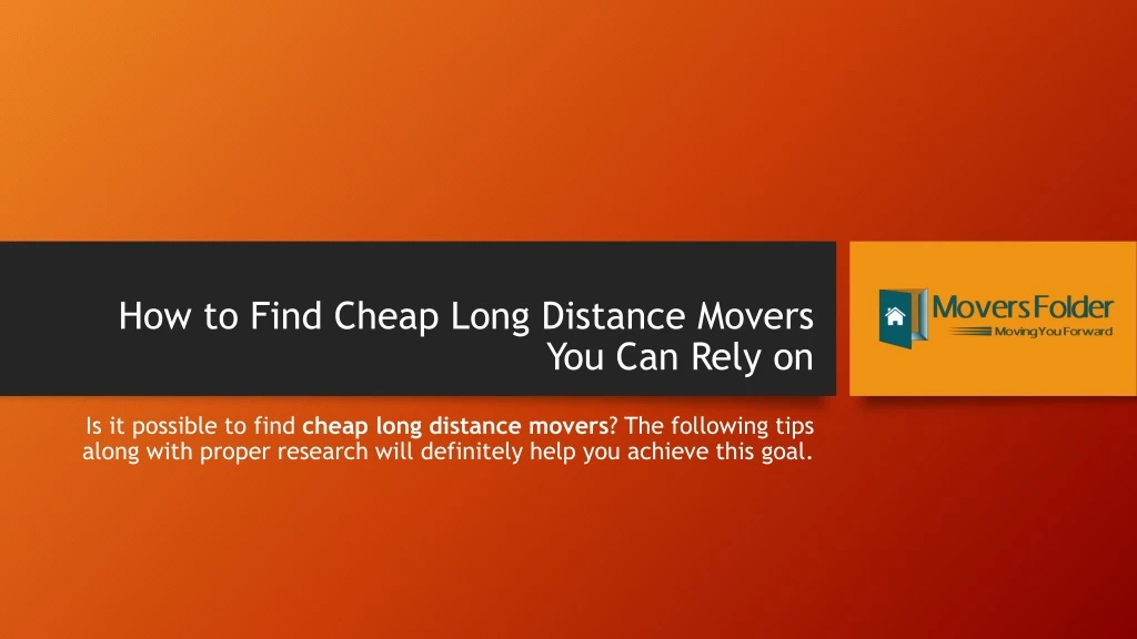 how to find cheap long distance movers you can rely on