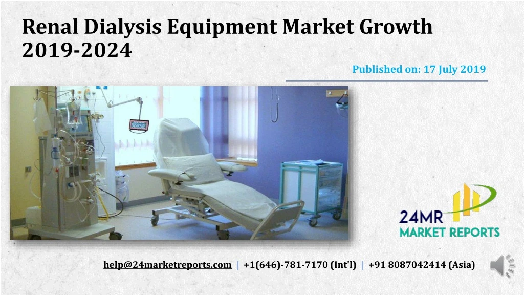 renal dialysis equipment market growth 2019 2024