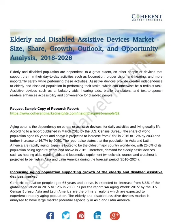 Elderly and Disabled Assistive Device Market research report presents a thorough study on the overall market by Applicat