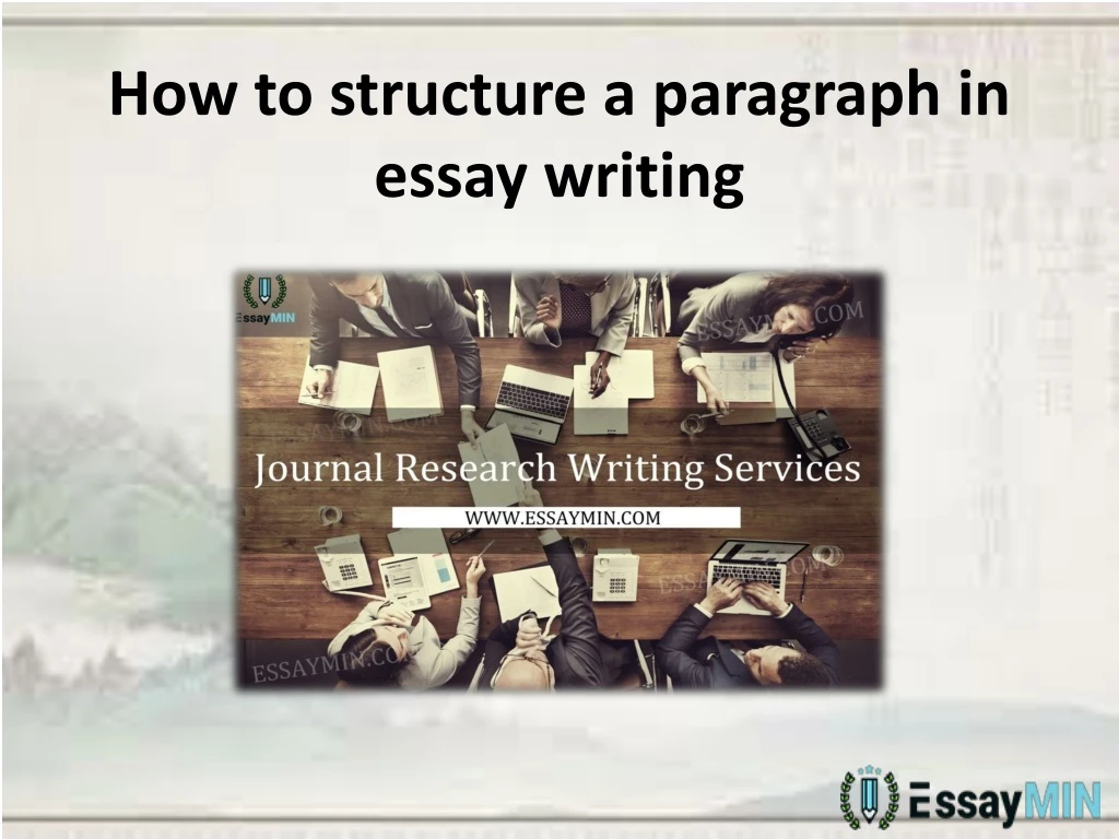 how to structure a paragraph in essay writing