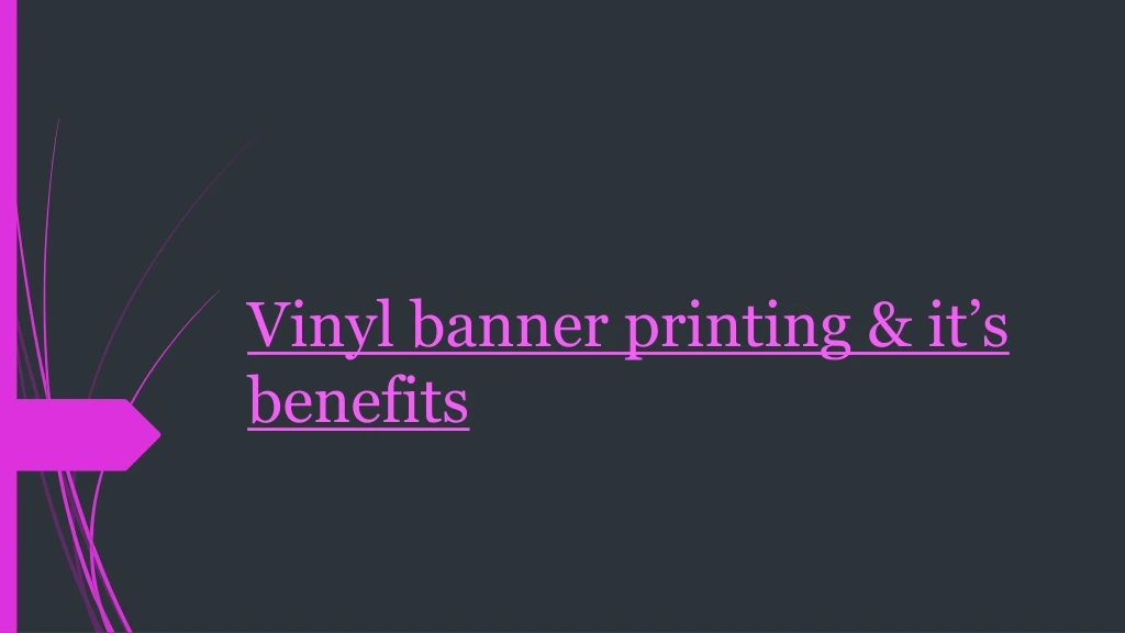 vinyl banner printing it s benefits