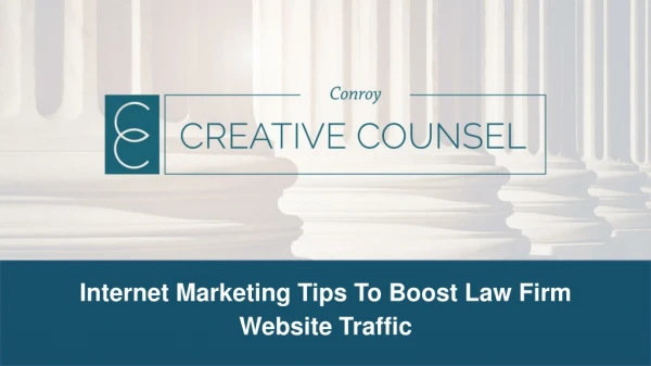Internet Marketing Tips To Boost Law Firm Website Traffic