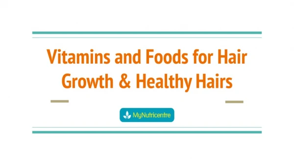 Vitamins and Foods for Hair Growth & Healthy Hairs