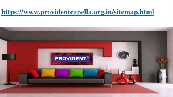 Provident Capella Residential 1, 2 and 3 BHK Apartments