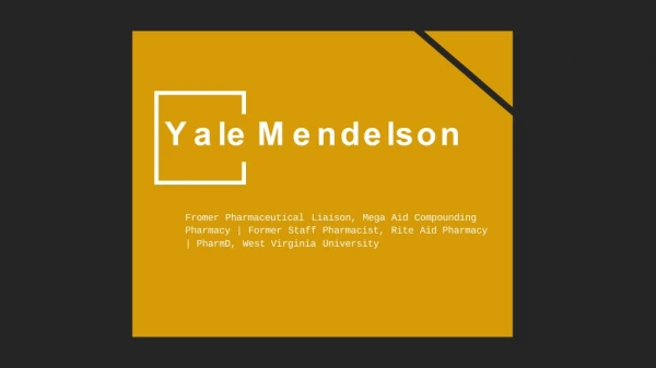 Yale Mendelson - Worked as an Intern at Mylan, Inc
