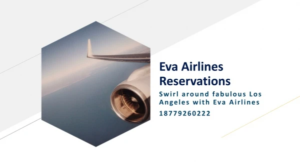 Swirl around fabulous Los Angeles with Eva Airlines