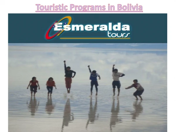Touristic Programs in Bolivia