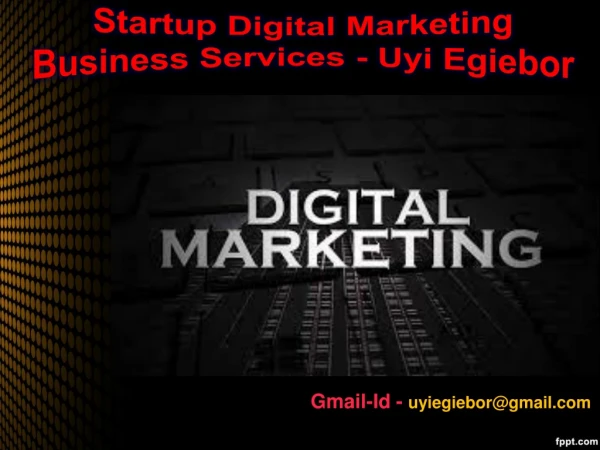 Uyi Egiebor Utilizing Promoting Digital Marketing