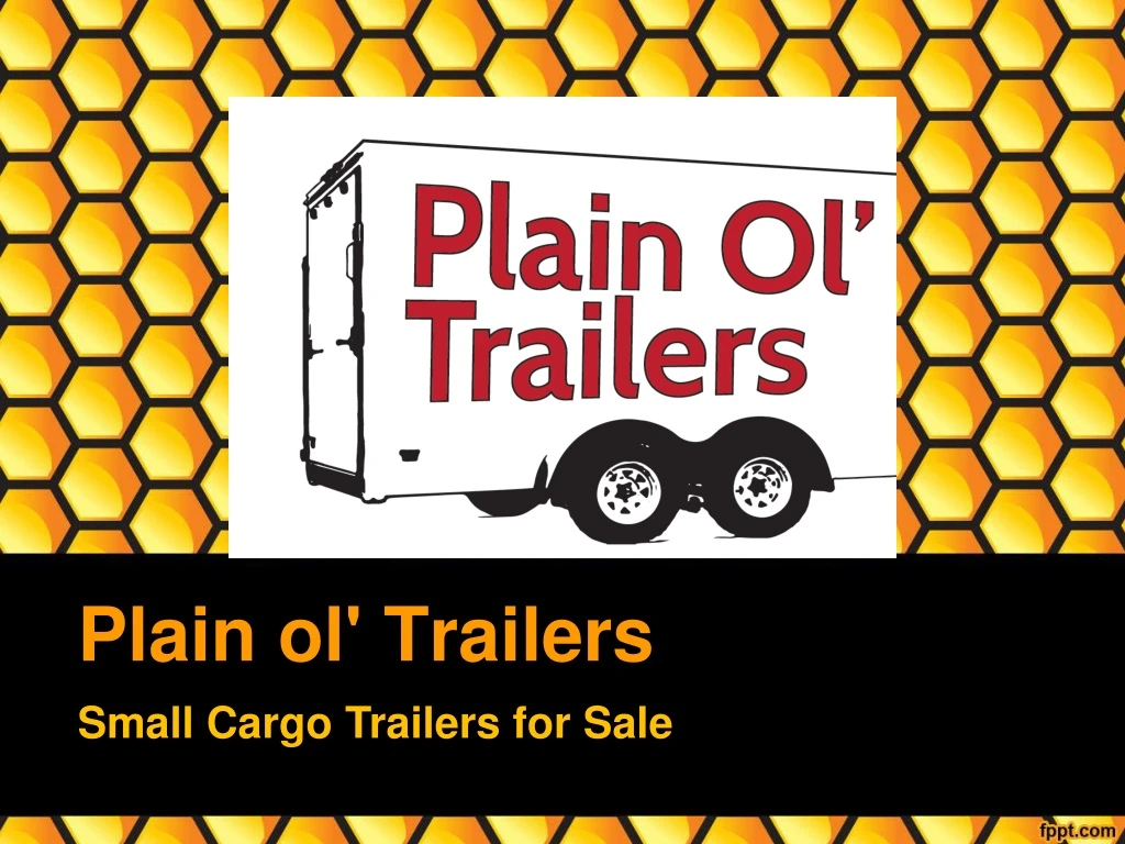 plain ol trailers