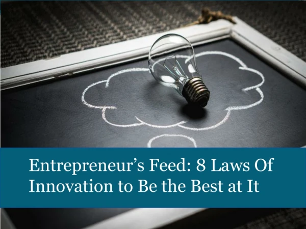 8 Laws Of Innovation to Be the Best at It