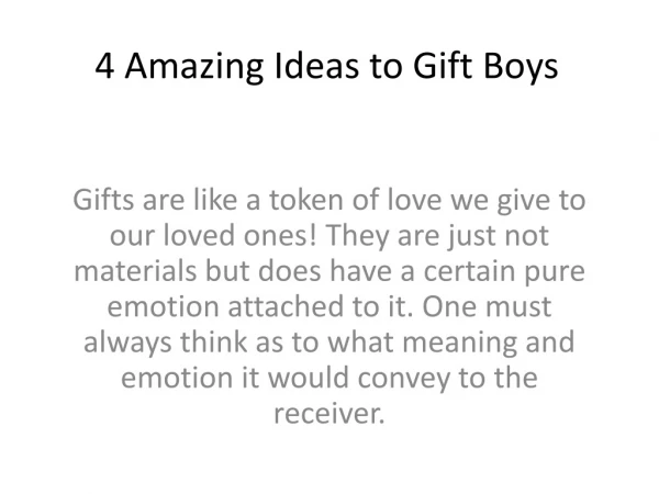 4 Amazing Ideas to Gift Boys