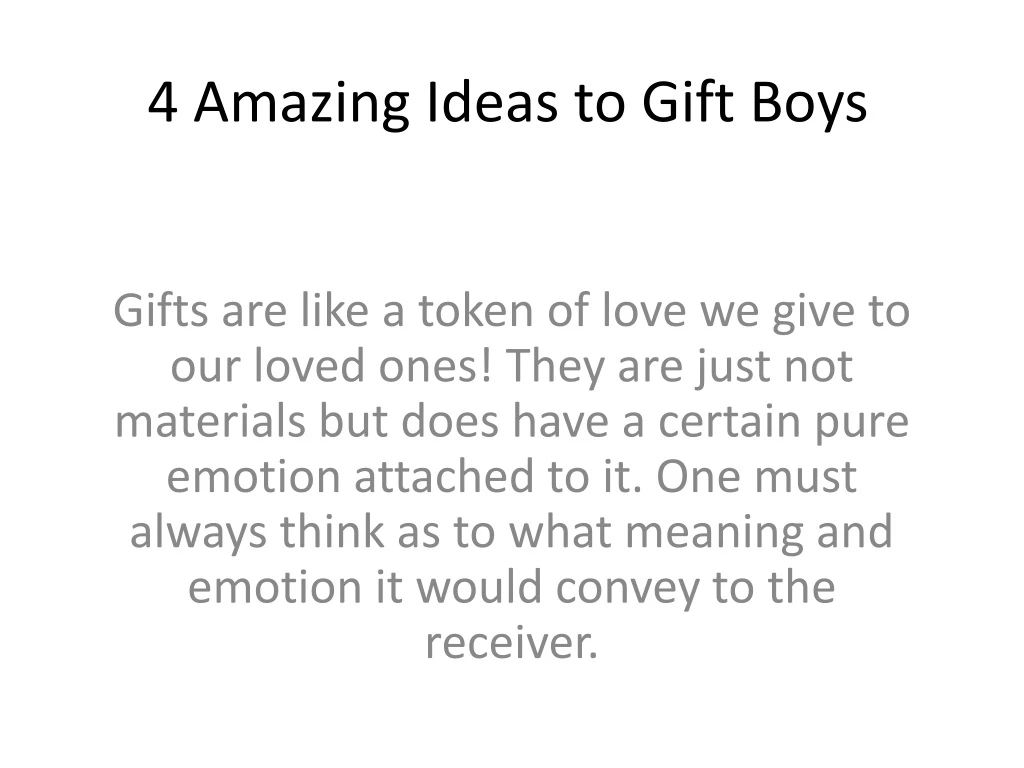 4 amazing ideas to gift boys