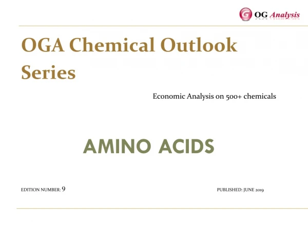 OGA_Chemical Series_Amino Acids Market Outlook 2019-2025